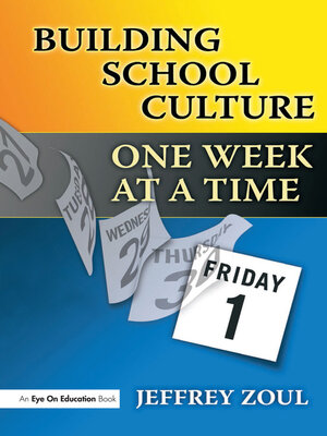 cover image of Building School Culture One Week at a Time